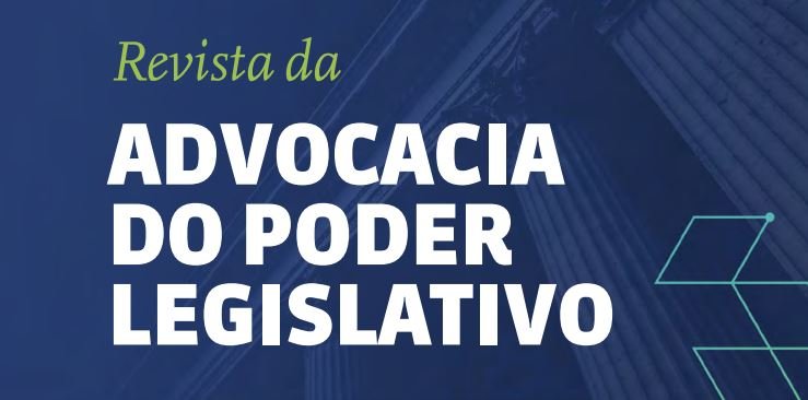 You are currently viewing Chamado para Submissão de Artigos Científicos – Revista da Advocacia do Poder Legislativo 2025